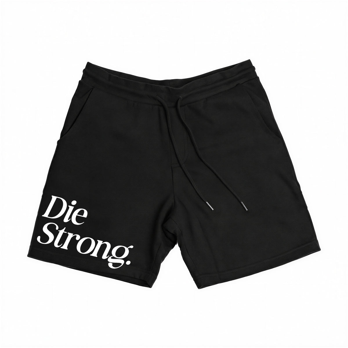 Die Strong Everyday Fleece Shorts