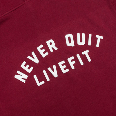 Live Fit Apparel Never Quit Hoodie- Cardinal - LVFT
