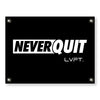 Live Fit Apparel Never Quit Banner - LVFT